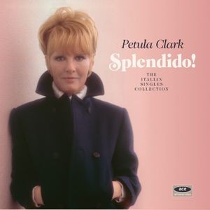 Petula Clark - Splendido! The Italian Singles Coll