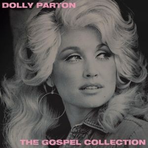 Dolly Parton - The Gospel Collection