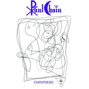 Paul Chain - Emisphere