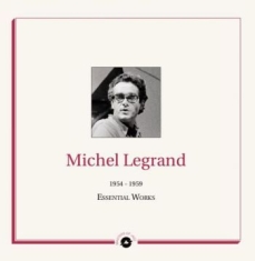 Legrand Michel - Essential Works 1954-1959