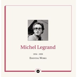 Michel Legrand - Essential Works 1954-1959