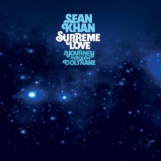 Khan Sean - Supreme Love - A Journey Through Co