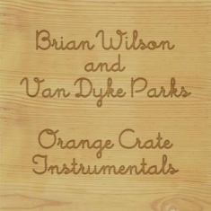 Wilson Brian & Van Dyke Parks - Orange Crate Instrumentals (Rsd) 10