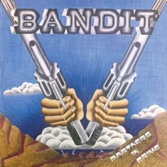 Bandit - Partners In Crime