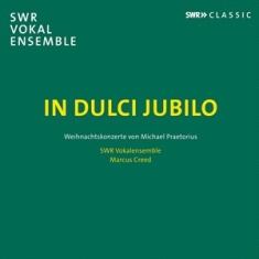 Praetorius Michael - In Dulci Jubilo - Christmas Concert