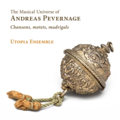 Pevernage Andreas - The Musical Universe Of Andreas Pev