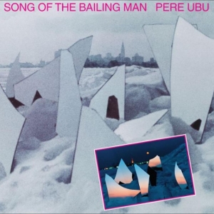 Pere Ubu - Carnival Of Souls