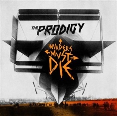 Prodigy The - Invaders Must Die