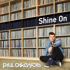 Oakenfold Paul - Shine On