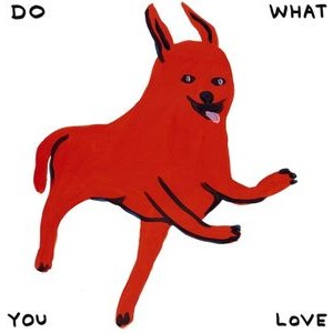 Various Artists - Do What You Love
