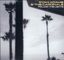 Adams Ryan & The Cardinals - Follow Lights i gruppen VINYL / Pop hos Bengans Skivbutik AB (4042887)
