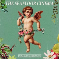 Seafloor Cinema The - In Cinemascope With Stereophonic So