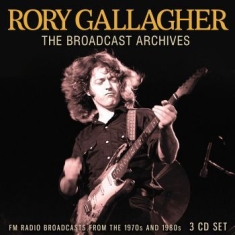 Gallagher Rory - Broadcast Archives (3 Cd)