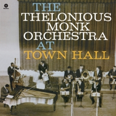 Monk Thelonious -Orchestra- - At Town Hall