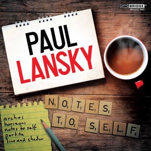 Paul Lansky - Notes To Self