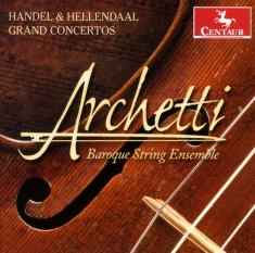 Handel/Hellendaal - Grand Concertos