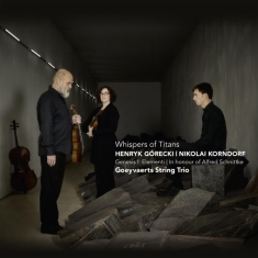 Goeyvaerts String Trio - Whispers Of Titans