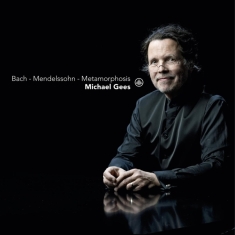 Bach/Mendelssohn - Metamorphosis