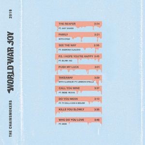 The Chainsmokers - World War Joy