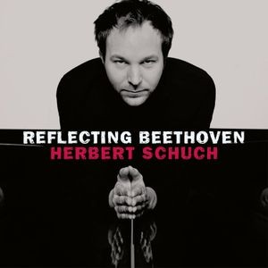 Herbert Schuch - Reflecting Beethoven