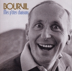 Bourvil - Mes P'tites Chansons
