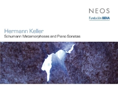 Schumann Robert - Metamorphosen & Klaviersonaten