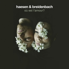 Haesen & Breidenbach - Ou Est L'amour