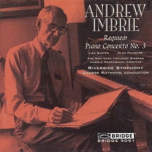 Imbrie A. - Requiem/Piano Concerto 3