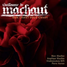 Machaut Guillaume De - Mon Chant Vous Envoy