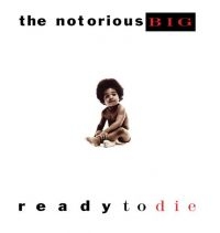 The Notorious B.I.G. - Ready To Die (Vinyl)