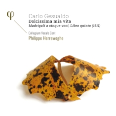 Gesualdo Carlo - Dolcissima Mia Vita - Madrigali A C