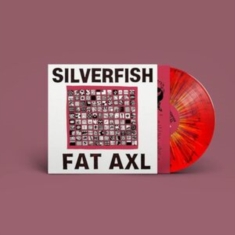 Silverfish - Fat Axl (Splattered Vinyl)