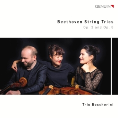 Beethoven Ludwig Van - String Trios Op. 3 And Op. 8