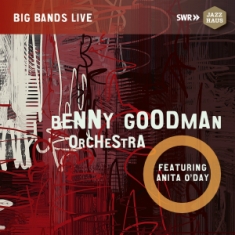 Goodman Benny O'day Anita - Benny Goodman Orchestra Feat. Anita