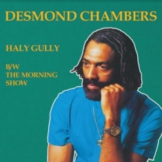 Chambers Desmond - Haly Gully / The Morning Show