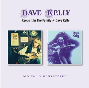 Kelly Dave - Keeps It In The Family / Dave Kelly
