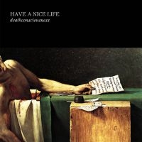 Have A Nice Life - Deathconsciousness (2Cd+Bok)