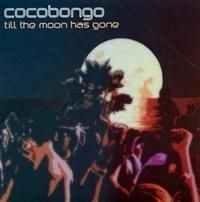 Coco Bongo - Till The Moon Has Gone i gruppen CD / Pop hos Bengans Skivbutik AB (405495)