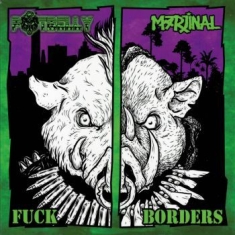 Potbelly / Marjinal - Fuck Borders