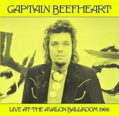 Captain Beefheart - Live At The Avalon Ballroom 1966