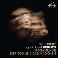 Quator Hermès - Schubert: String Quartets, 