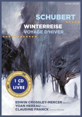 Crossley-Mercer Edwin / Yoan Hereau - Schubert: Winterreise / Voyage D'Hiver