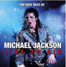Jackson Michael - Live To Air