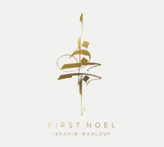 Maalouf Ibrahim - First Noel