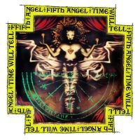 FIFTH ANGEL - TIME WILL TELL (BLACK LP)