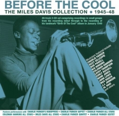 Miles Davis - Before The Cool - The Miles Davis C
