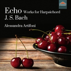 Bach Johann Sebastian - Echo: Works For Harpsichord