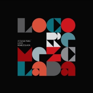 Certain Ratio A - Loco Remezclada