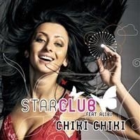 Starclub Feat Alibi - Chiki Chiki i gruppen CD / Pop hos Bengans Skivbutik AB (406048)