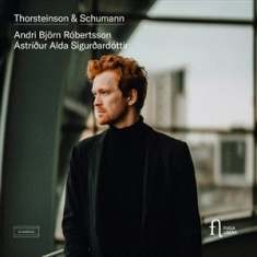 Schumann Robert Thorsteinson Arn - Thorsteinson & Schumann: Vocal Work